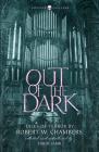 Out of the Dark: Tales of Terror by Robert W. Chambers (Collins Chillers) By Robert W. Chambers, Hugh Lamb (Introduction by), Hugh Lamb (Editor) Cover Image