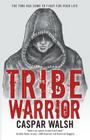 Tribe Warrior By Caspar Walsh Cover Image
