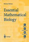 Essential Mathematical Biology (Springer Undergraduate Mathematics) By Nicholas F. Britton Cover Image