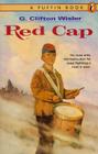 Red Cap By G. Clifton Wisler Cover Image