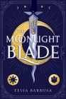 The Moonlight Blade By Tessa Barbosa Cover Image