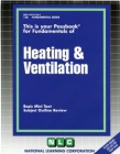 Heating and Ventilation: Passbooks Study Guide (Fundamental Series) Cover Image