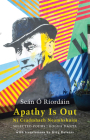Apathy Is Out: Selected Poems: Ní Ceadmhach Neamhshuim: Rogha Dánta [Bilingual Irish-English] By Seán Ó. Ríordáin, Greg Delanty (Translator) Cover Image