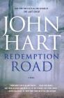 Redemption Road: A Novel By John Hart Cover Image