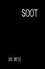 Soot By Joe Betz Cover Image