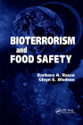 Bioterrorism and Food Safety By Barbara A. Rasco, Gleyn E. Bledsoe Cover Image