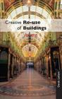 Creative Reuse of Buildings: Volume One Cover Image