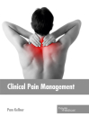 Clinical Pain Management By Pam Kellner (Editor) Cover Image