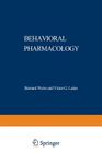 Behavioral Pharmacology: The Current Status (Faseb Monographs #4) Cover Image