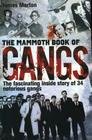 The Mammoth Book of Gangs (Mammoth Books) Cover Image