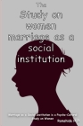 Marriage as a Social Institution is a Psycho-Cultural Study on Women By Ramshida H. B. Cover Image