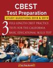 CBEST Test Preparation Study Questions 2018 & 2019: Three Full-Length CBEST Practice Tests for the California Basic Educational Skills Test By Test Prep Books Cover Image