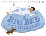 A Big Bed for Little Snow By Grace Lin Cover Image