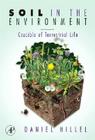 Soil in the Environment: Crucible of Terrestrial Life Cover Image