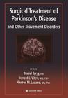 Surgical Treatment of Parkinson's Disease and Other Movement Disorders (Current Clinical Neurology) Cover Image