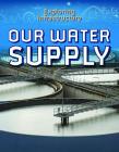 Our Water Supply By Rita Santos Cover Image