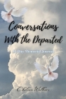 Conversations With the Departed By Chelsea Watkins Cover Image