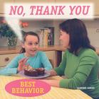 No, Thank You (Best Behavior) By Janine Amos Cover Image
