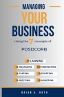 Managing Your Business: Using the 7 concepts of POSDCORB Cover Image