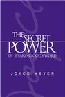 The Secret Power of Speaking God's Word By Joyce Meyer Cover Image