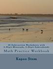 30 Subtraction Worksheets with 3-Digit Minuends, 2-Digit Subtrahends: Math Practice Workbook By Kapoo Stem Cover Image
