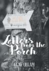 Letters From The Porch By Clay Ollam Cover Image