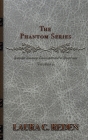 Reden Books Collector's Edition Volume 2: The Phantom Series By Laura C. Reden Cover Image