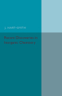 Recent Discoveries in Inorganic Chemistry By J. Hart-Smith Cover Image
