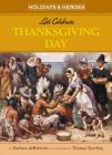 Let's Celebrate Thanksgiving Day (Holidays & Heroes) Cover Image