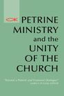 Petrine Ministry and the Unity of the Church: Toward a Patient and Fraternal Dialogue (Theology) Cover Image