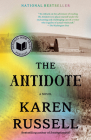 The Antidote: A Novel By Karen Russell Cover Image