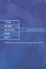 The Mind within the Net: Models of Learning, Thinking, and Acting (Bradford Book) Cover Image
