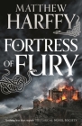 Fortress of Fury (The Bernicia Chronicles #7) By Matthew Harffy Cover Image