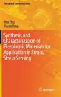 Synthesis and Characterization of Piezotronic Materials for Application in Strain/Stress Sensing (Mechanical Engineering) Cover Image