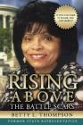 Rising Above the Battle Scars: If You Can Take It In Life, You Can Make It By Betty L. Thompson Cover Image