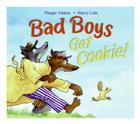 Bad Boys Get Cookie! Cover Image