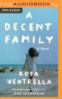 A Decent Family By Rosa Ventrella, Cassandra Campbell (Read by), Ann Goldstein (Translator) Cover Image