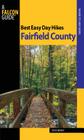 Fairfield County (Best Easy Day Hikes) Cover Image