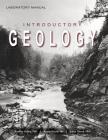 Laboratory Manual for Introductory Geology By Bradley Deline, Randa Harris, Karen Tefend Cover Image