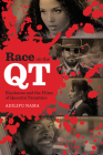 Race on the QT: Blackness and the Films of Quentin Tarantino By Adilifu Nama Cover Image