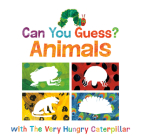 Can You Guess?: Animals with The Very Hungry Caterpillar (The World of Eric Carle) By Eric Carle, Eric Carle (Illustrator) Cover Image