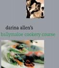Darina Allen's Ballymaloe Cooking School Cookbook By Darina Allen Cover Image