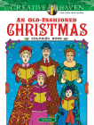 Creative Haven an Old-Fashioned Christmas Coloring Book By Ted Menten Cover Image