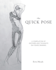 The Quick Pose: A Compilation of Gestures and Thoughts on Figure Drawing (Dover Art Instruction) By Erin Meads Cover Image