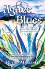 Agave Blues By Ruthie Marlenée Cover Image