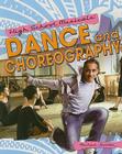 Dance and Choreography (High School Musicals) By Michael Joosten Cover Image