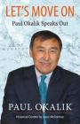 Let's Move On: The Life Story of Paul Okalik By Louis McComber, Paul Okalik Cover Image