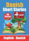 Short Stories in Danish English and Danish Stories Side by Side: Learn the Danish Language By Skriuwer Com, Auke de Haan Cover Image