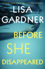 Before She Disappeared By Lisa Gardner Cover Image