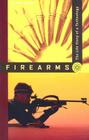 Firearms: The Life Story of a Technology Cover Image